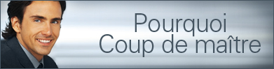 Pourquoi Coup de maître